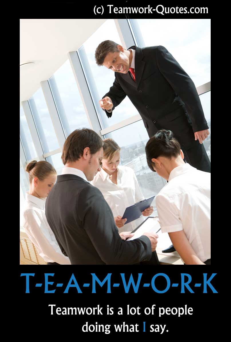 Funny ANTI teamwork quotes and posters | Teamwork Quotes